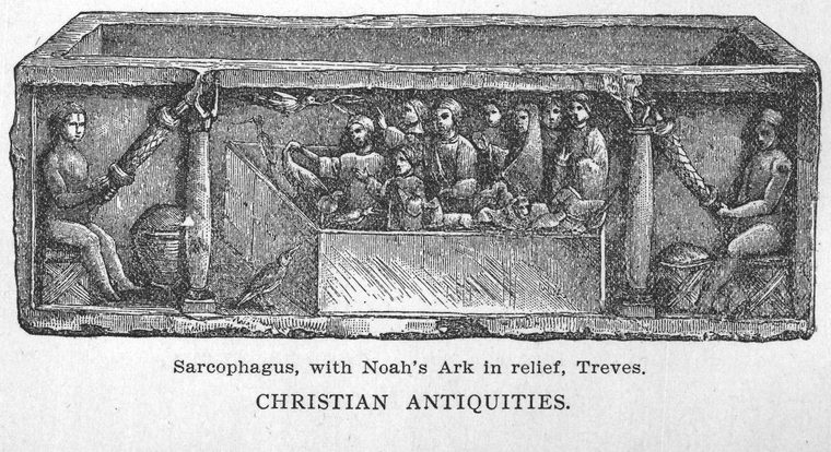 Sarcophagus, with Noah's Ark in relief, Treves. Christian Antiquities