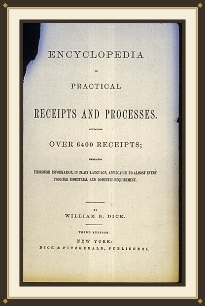 Encyclopedia of Practical Receipts and Processes